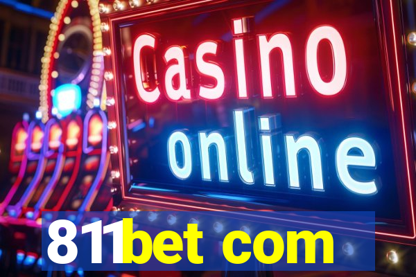 811bet com